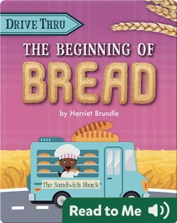 Drive Thru: The Beginning of Bread