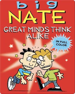 Big Nate: Great Minds Think Alike