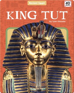 Ancient Egypt: King Tut