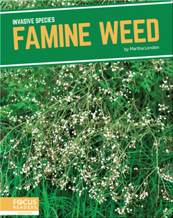 Invasive Species: Famine Weed