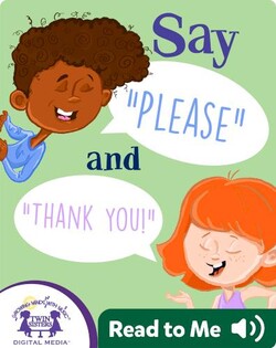 Sing-A-Story: Say "Please" and "Thank You!"