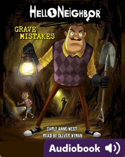 Hello Neighbor Book 5: Grave Mistakes