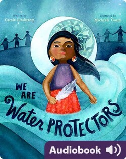 We Are Water Protectors