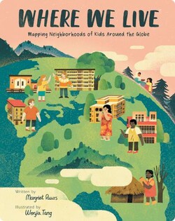 Where We Live: Mapping Neighborhoods of Kids Around the Globe