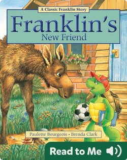 Franklin Classic Storybooks: Franklin's New Friend