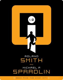 I, Q Book Five: The Windy City