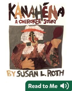 Kanahena: A Cherokee Story