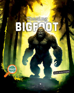 Chasing Bigfoot