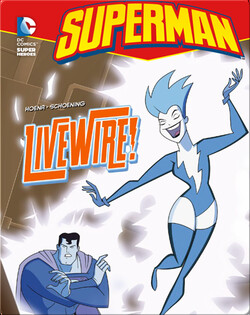 Superman: Livewire!