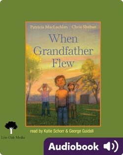 When Grandfather Flew
