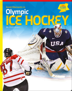 Great Moments in Olympic Ice Hockey