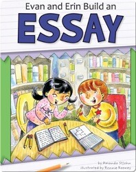 Evan and Erin Build an Essay