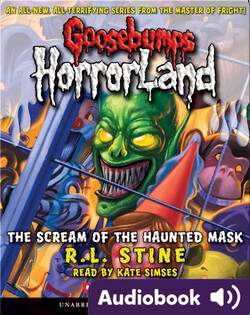 Goosebumps HorrorLand #4: The Scream of the Haunted Mask