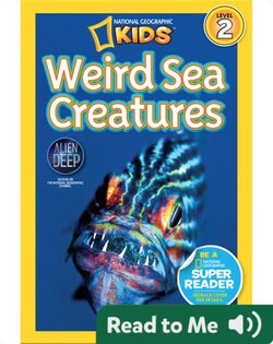 National Geographic Readers: Weird Sea Creatures
