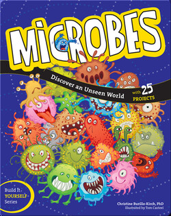 Microbes: Discover an Unseen World