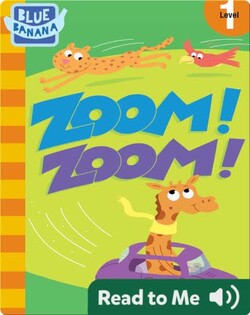 Zoom! Zoom!