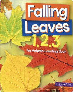 Falling Leaves 1,2,3: An Autumn Counting Book