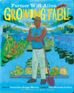 Farmer Will Allen and the Growing Table
