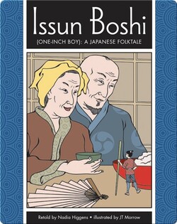 Issun Boshi (One-Inch Boy): A Japanese Folktale