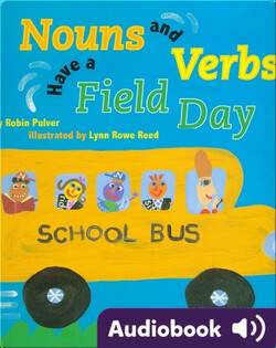 Nouns and Verbs Have a Field Day