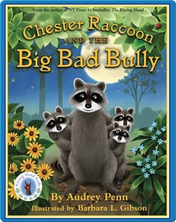 Chester Raccoon and the Big Bad Bully