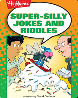Super-Silly Jokes and Riddles