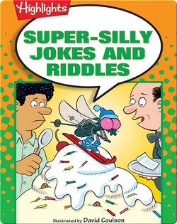 Super-Silly Jokes and Riddles