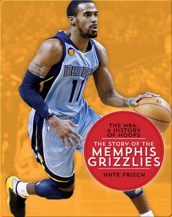 The Story of the Memphis Grizzlies