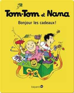 Bonjour les cadeaux !