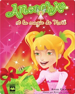 Anouchka et la magie de Noël