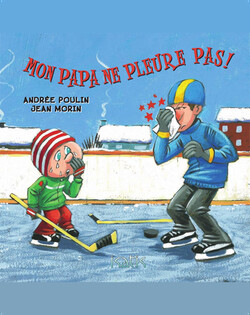 Mon papa ne pleure pas