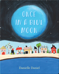Once in a Blue Moon