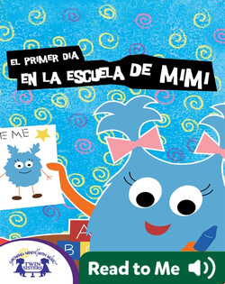 El Primer Día en la Escuela de Mimi