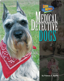 Medical Detective Dogs