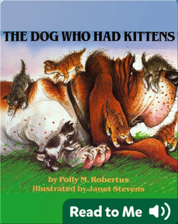 The Dog Who Had Kittens