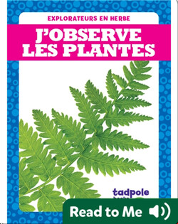 J’observe les plantes