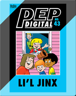 Pep Digital Vol. 43: Li'l Jinx