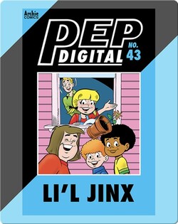Pep Digital Vol. 43: Li'l Jinx