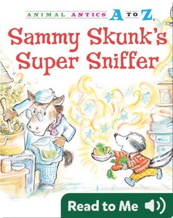 Sammy Skunk's Super Sniffer