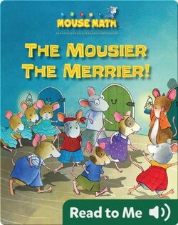 The Mousier the Merrier!