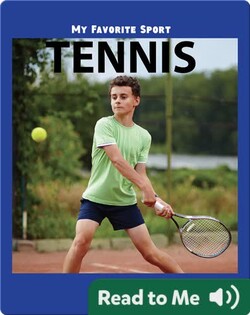 My Favorite Sport: Tennis