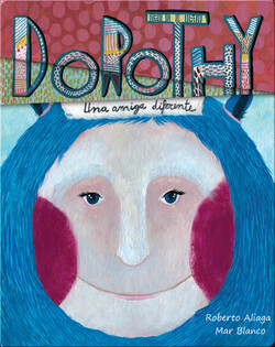 Dorothy: Una amiga diferente