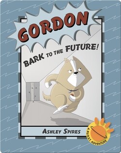 Gordon: Bark to the Future!
