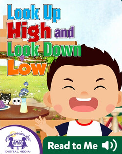 Look Up High, Look Down Low
