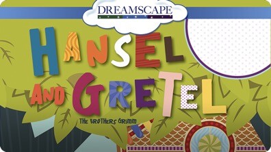 Hansel and Gretel