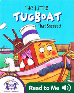 The Tugboat That Sneezed