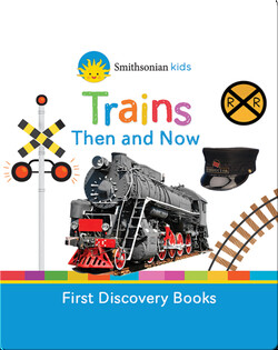 Trains Then and Now