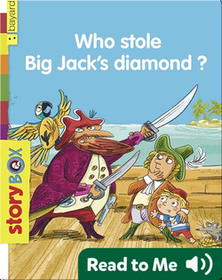 Who Stole Big Jack's Diamond?