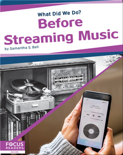 What Did We Do? Before Streaming Music