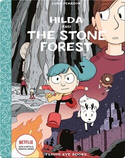 Hilda and the Stone Forest